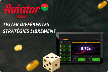 Tester différentes stratégies librement